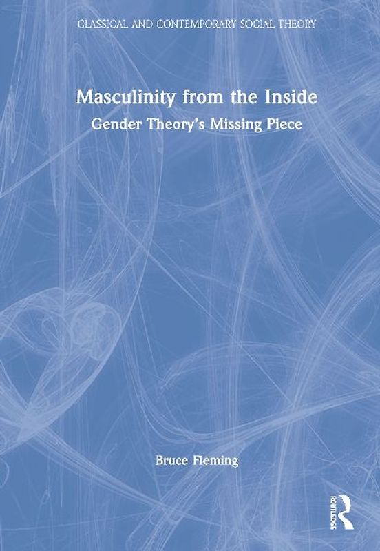 Masculinity from the Inside