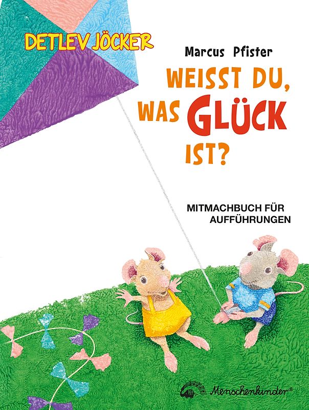 Weißt du, was Glück ist?. Das Mitmachbuch