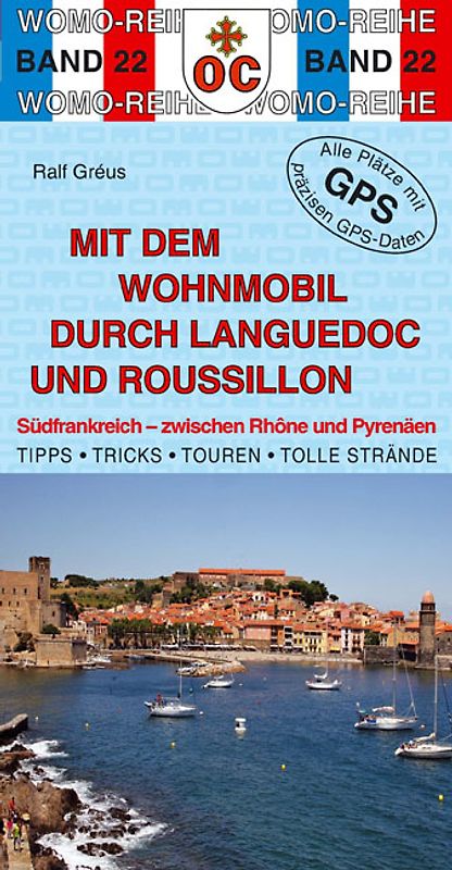 Mit dem Wohnmobil durch Languedoc und Roussillon