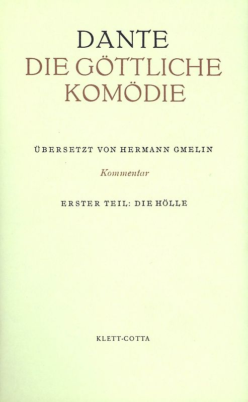 Die Göttliche Komödie. Italienisch und Deutsch / Kommentar zur "Göttlichen Komödie" (Die Göttliche Komödie. Italienisch und Deutsch, Bd. 1)