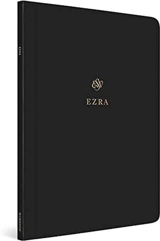 ESV Scripture Journal: Ezra: English Standard Version