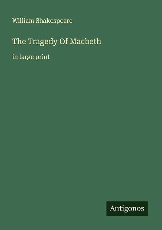 The Tragedy Of Macbeth