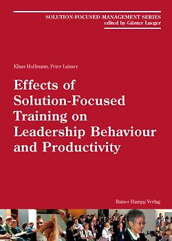 Effects of Solution-Focused Training on Leadership Behaviour and Productivity