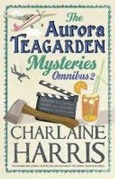 The Aurora Teagarden Mysteries: Omnibus 2