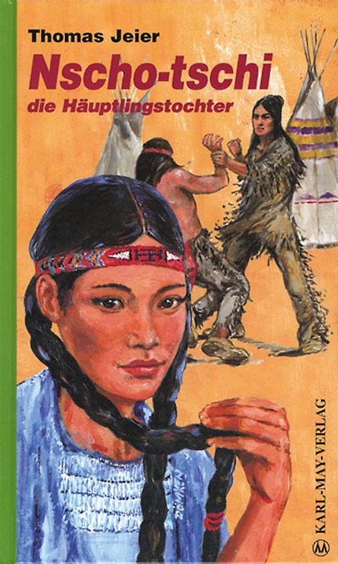 Nscho-tschi, die Häuptlingstochter