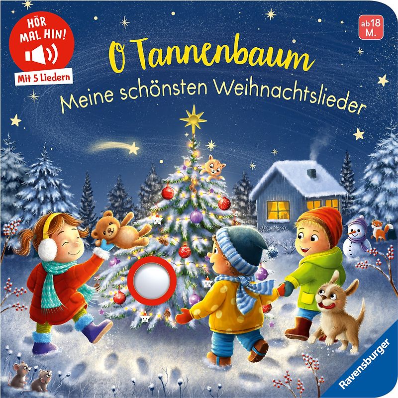 Hör mal hin - O Tannenbaum: Meine schönsten Weihnachtslieder
