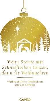 Wenn Sterne mit Schneeflocken tanzen, dann ist Weihnachten