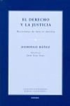 El derecho y la justicia : decisiones de iure et iustitia