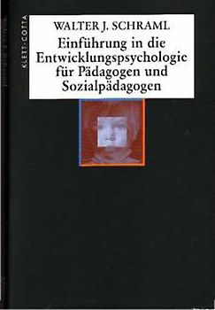 Einführung in die moderne Entwicklungspsychologie
