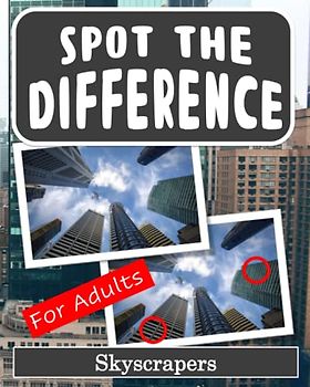Spot the Difference Book for Adults - Skyscrapers: Difficult Image Puzzles for Adults