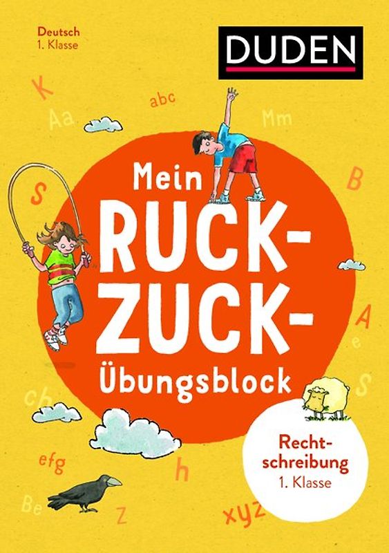 Mein Ruckzuck-Übungsblock Richtig schreiben 1. Klasse