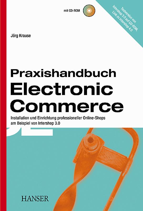 Praxishandbuch Electronic Commerce