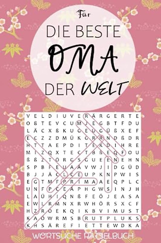 Wortsuche Rätselbuch für die beste Oma der Welt: kleines Geschenk für Großmutter - Suchsel Buch für Senioren - 100 Wortpuzzles