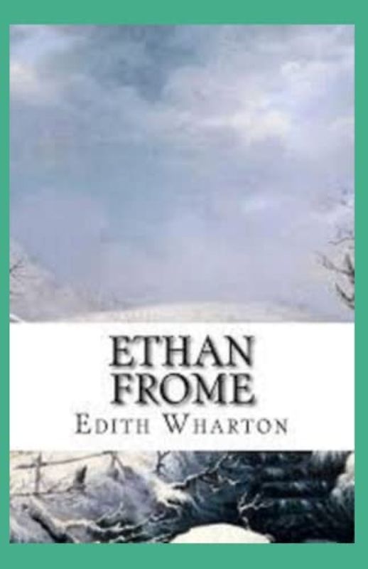 Ethan Frome Annotated