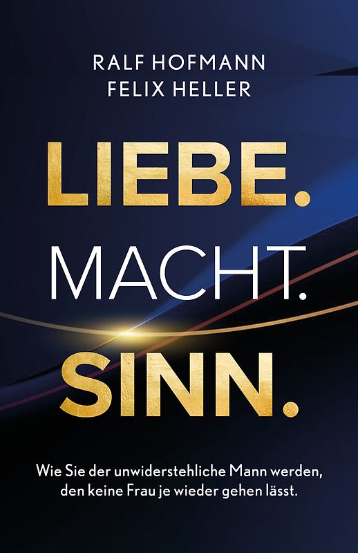 Liebe. Macht. Sinn.