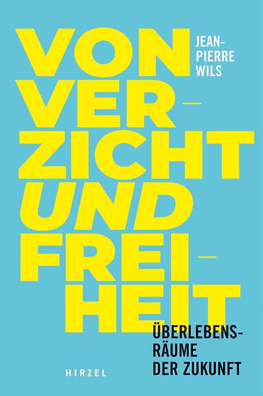 Verzicht und Freiheit