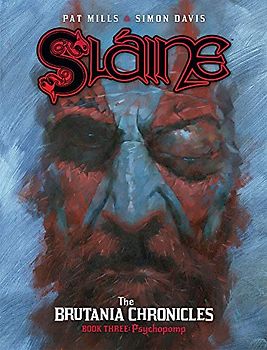 Slaine The Brutania Chronicles: Psychopomp (Sláine: The Brutania Chronicles, Band 3)