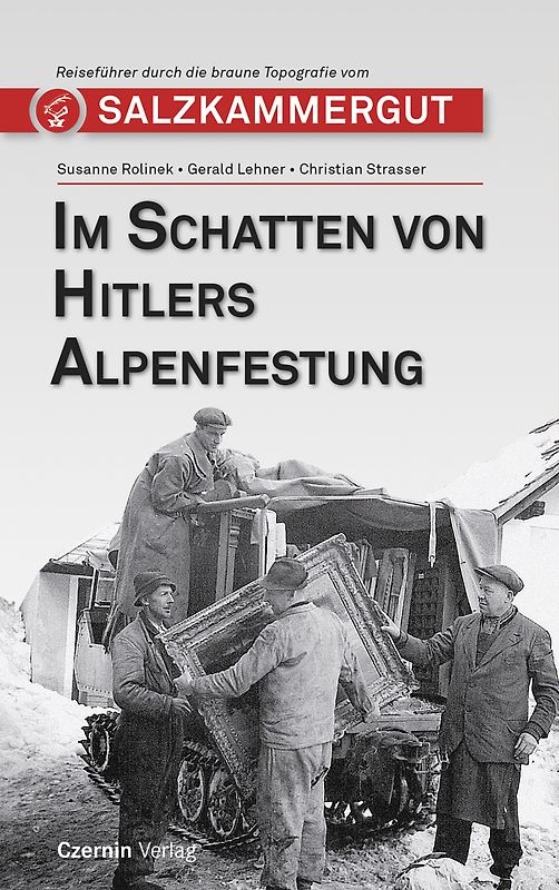 Im Schatten von Hitlers Alpenfestung