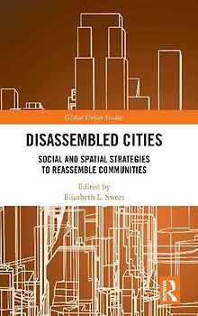 Disassembled Cities