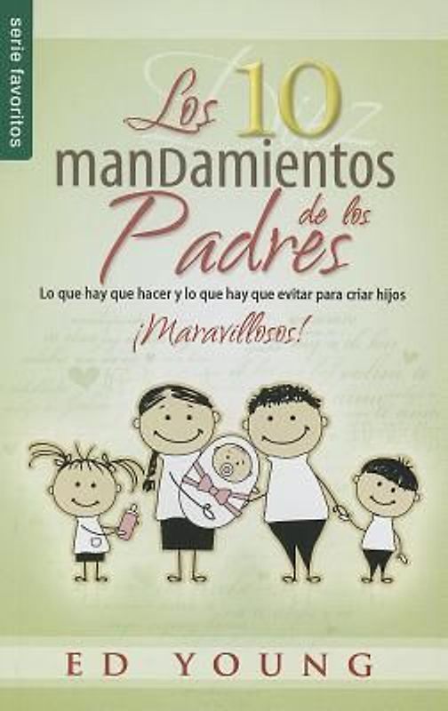 Los 10 Mandamientos de Los Padres - Serie Favoritos