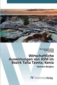 Wirtschaftliche Auswirkungen von ASM im Bezirk Taita Taveta, Kenia