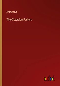 The Cistercian Fathers