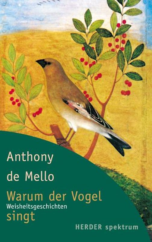 Warum der Vogel singt. Weisheitsgeschichten