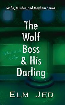 The Wolf Boss & His Darling