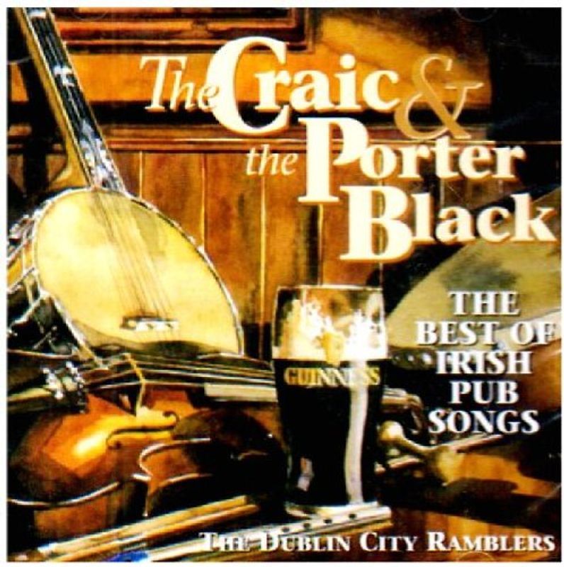 Dublin City Ramblers - Craic & the Porter Black,the