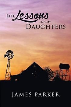 Life Lessons for My Daughters