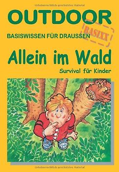 Allein im Wald