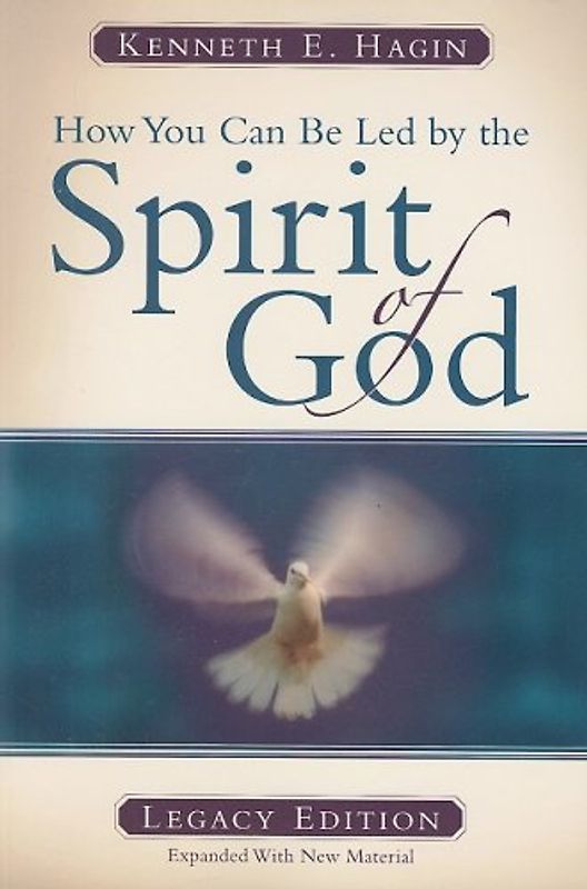 How You Can Be Led by the Spirit of God - Hagin, Kenneth E.