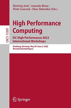 High Performance Computing. ISC High Performance 2022 International Workshops