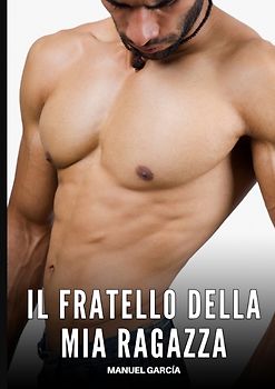 Il fratello della mia ragazza