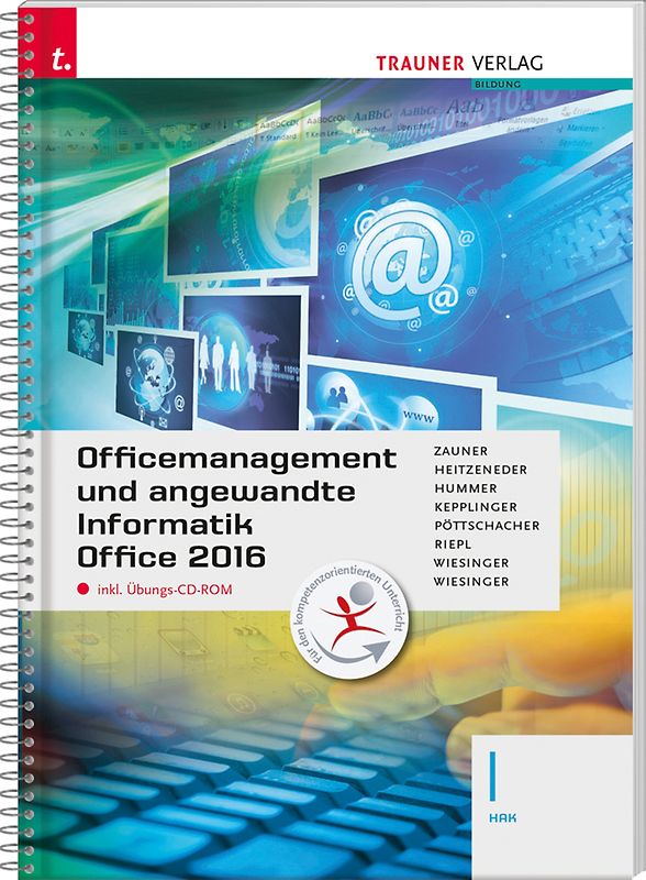Officemanagement und angewandte Informatik I HAK Office 2016 inkl. Übungs-CD-ROM