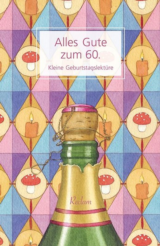 Alles Gute zum 60. Kleine Geburtstagslektüre