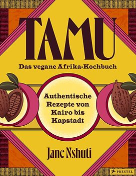 Tamu – Das vegane Afrikakochbuch
