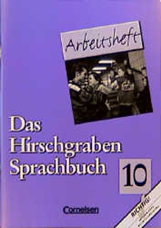 Das Hirschgraben Sprachbuch. Grundausgabe / 10. Schuljahr - Arbeitsheft
