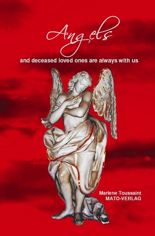 Angels and deceased loved ones are always with us