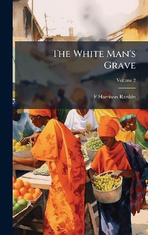 The White Man's Grave