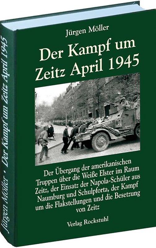 Der Kampf um Zeitz April 1945