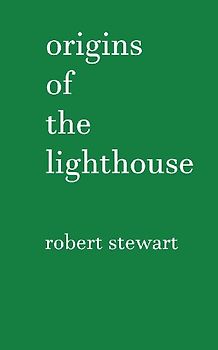 Origins of the Lighthouse