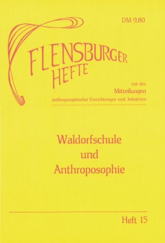 Waldorfschule und Anthroposophie