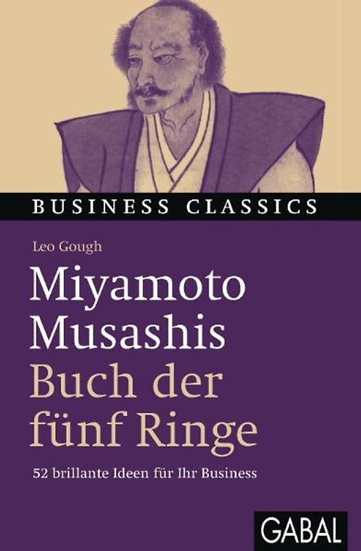 Miyamoto Musashis „Buch der fünf Ringe"