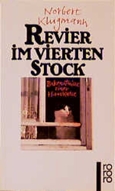 Revier im vierten Stock. Bekenntnisse einer Hauskatze