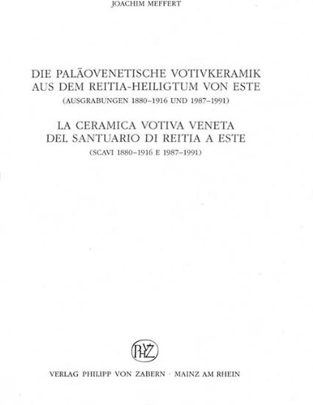 Die Paläoventetische Votivkeramik aus dem Reitia-Heiligtum von Este