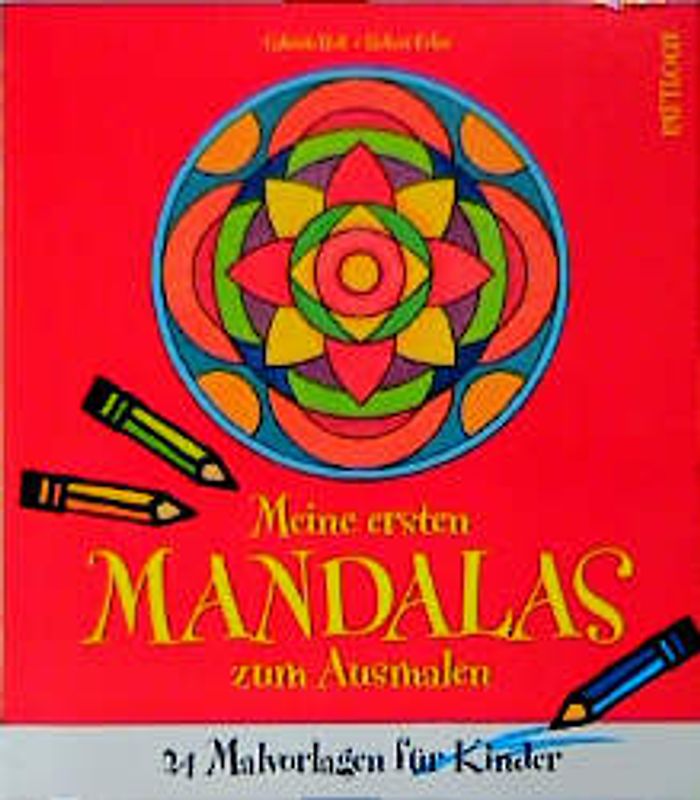 Meine ersten Mandalas zum Ausmalen. 24 Malvorlagen für Kinder