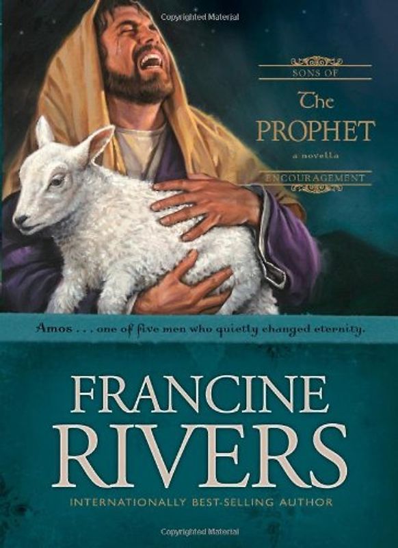 The Prophet: Amos (Sons of Encouragement, Band 4)