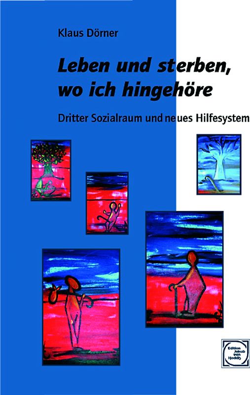 Leben und sterben, wo ich hingehöre