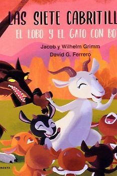 Las siete cabritillas, el lobo y El Gato con Botas